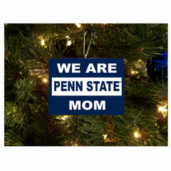 We Are Penn State Mom