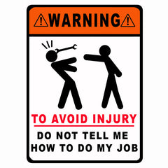 Warning Avoid Injury